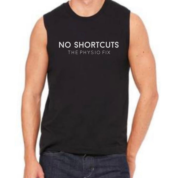 Unisex “No Shortcuts” Muscle Tank - Black only